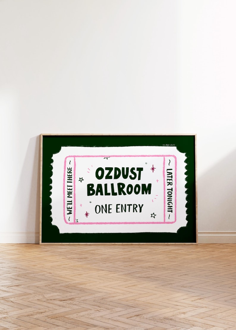 Ozdust Ballroom Singular Ticket Art Print Poster, Movie Theatre Broadway Print Poster, Modern Kitchen Wall, Bedroom Decor, Bar Cart Art