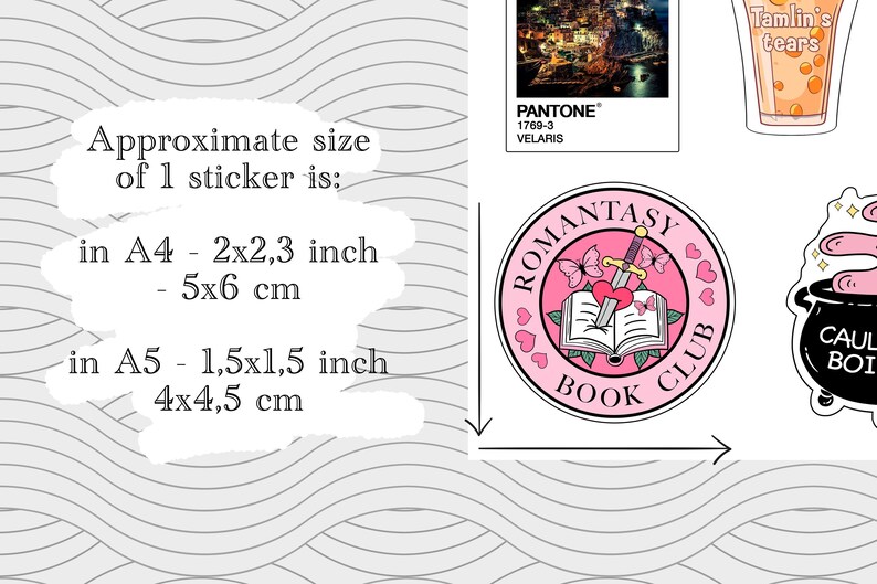 May include: A set of four stickers featuring various designs. The first sticker is a pink circle with the text "ROMANTASY BOOK CLUB" and a book with a sword and butterflies. The second sticker is a glass of orange juice with the text "Tamlin's tears". The third sticker is a black cauldron with the text "CAUL BOI". The fourth sticker is a photo of a city at night with the text "PANTONE 1769-3 VELARIS". The image also includes text indicating the approximate size of the stickers in inches and centimeters.