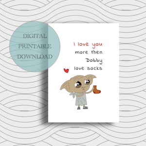 Valentinstag Karte Druckbare Dobby Liebe digitale Karte Instant Download MP701