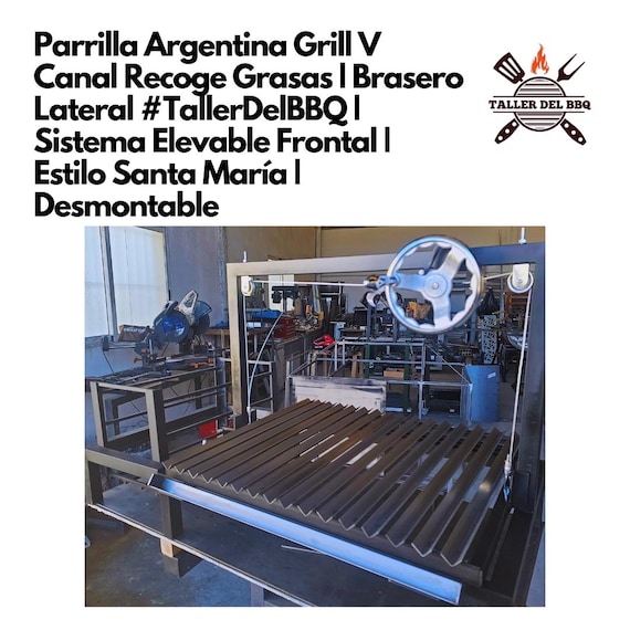 Parrilla Argentina Grill V Canal Recoge Grasas | Brasero Lateral #TallerDelBBQ | Sistema Elevable Frontal | Estilo Santa María | Desmontable