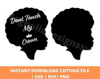 Afro Bundle svg, don’t touch my hair, Black woman , file for Cricut, instant download, dxf, png, Clip Art, Afro svg