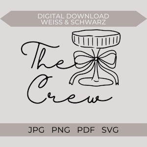 Plotterdatei Druckdatei CREW Bride | Hochzeit Braut Team JGA | svg, png, pdf, jpg Sofort-Download | Schwarz & Weiß | DIY Deko, Shirts Karten