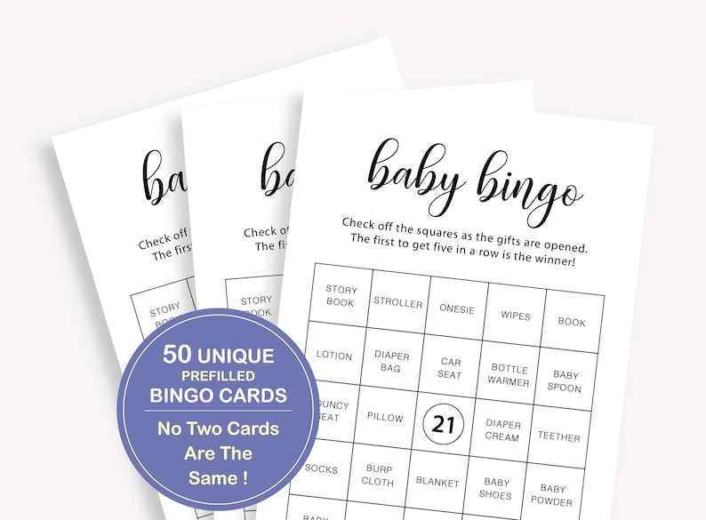 May include: A set of 50 unique baby bingo cards. Each card has a 5x5 grid with squares to check off as gifts are opened. The first person to get five in a row wins. The text on the cards reads "baby bingo" and "50 unique prefilled bingo cards. No two cards are the same!"