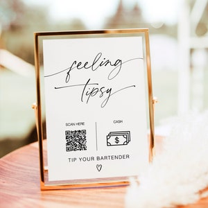 Venmo, CashApp, Feeling Tipsy, Tip Jar, Wedding Bar Tip,  Tip Your Bartender Sign, Bartender Tip Sign, QR Code Sign, Scan To Pay, RS KB 72