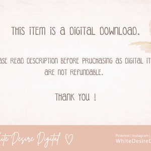 Puede incluir: Un aviso de descarga digital con el texto "THIS ITEM is a DIGITAL DOWNLOAD. PLEASE READ DESCRIPTION BEFORE PRUCHASING AS DIGITAL ITEMS ARE NOT REFUNDABLE. THANK YOU!" y el texto "White Desire Digital" en la parte inferior.