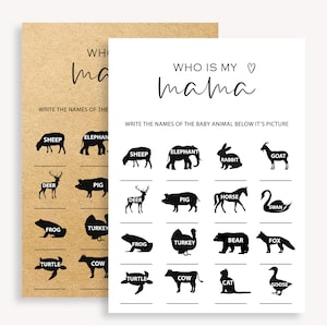 May include: A printable baby shower game with the text "Who is my mama?" and a grid of 20 baby animal silhouettes. Players write the names of the baby animals below each picture.