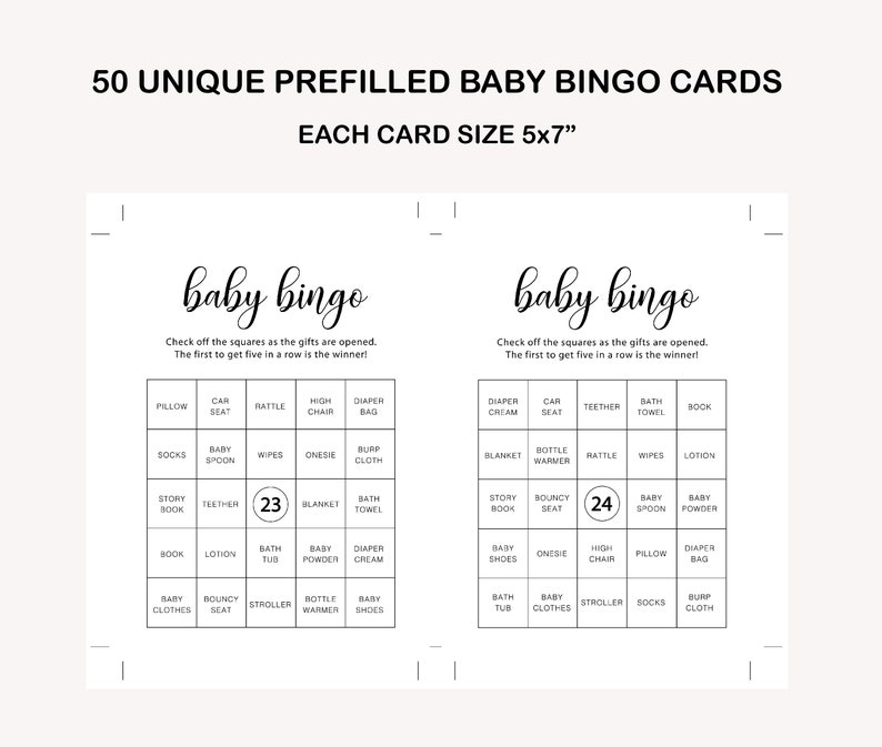 May include: Two black and white baby bingo cards with 5x7 inch dimensions. Each card has a 5x5 grid with baby-related items like a rattle, onesie, diaper bag, and baby powder. The center square of each card has the number 23 or 24.