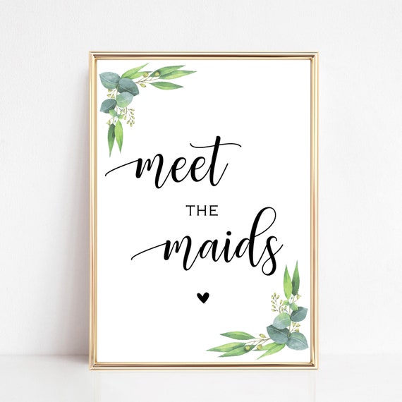 Meet the Maids Printable Sign Meet the Maids Printable Sign - Etsy