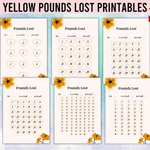 May include: Six printable weight loss trackers with yellow flower accents. Each tracker features a grid of hearts with numbers 1 through 30, 40, or 10. The trackers are labeled "Pounds Lost" with sections for "Date", "Current Weight", and "Goal Weight".