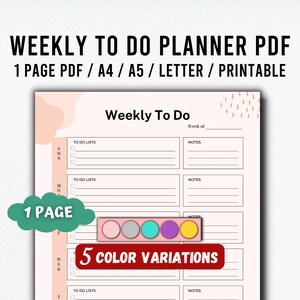 May include: A printable weekly to-do planner PDF in five color variations. The planner has sections for to-do lists and notes for each day of the week. The planner is available in A4, A5, and Letter sizes.