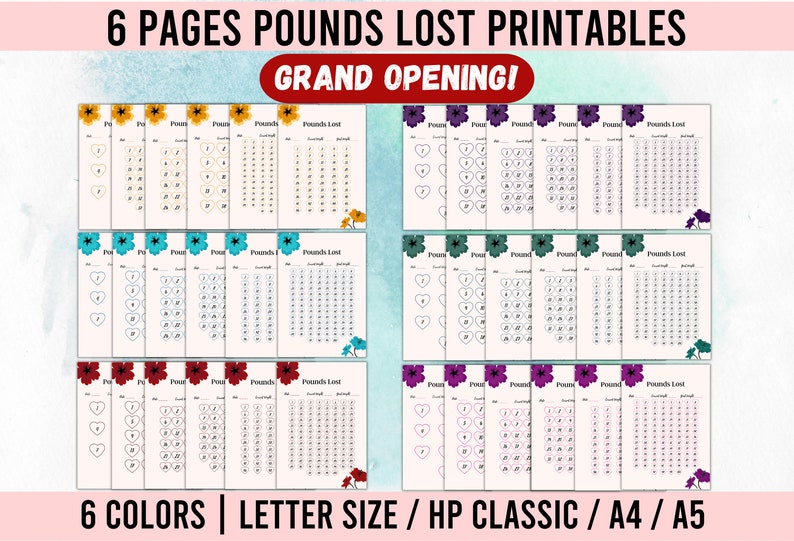 May include: Six printable pages for tracking weight loss. Each page features a different floral design in yellow, turquoise, red, purple, green, and pink. The pages are designed for letter size paper and include a grid for recording pounds lost.