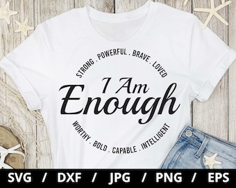 Diseño de camiseta con frase motivacional "Soy suficiente": SVG, PNG, EPS (descarga digital)