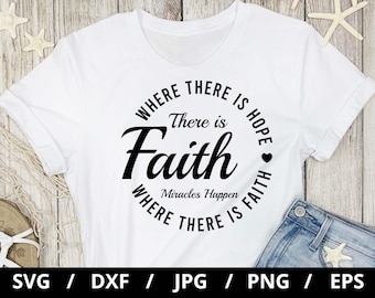 Faith Quotes T-Shirt SVG: Motivational Cricut Cut File (Digital Download