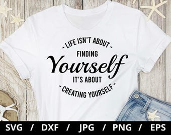 Motivational Life Quotes SVG: T-Shirt, Mug, Cricut Cut File (Digital Download)