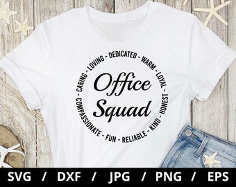 Office Squad SVG: Motivational Quote Cut File for Cricut, Silhouette (Digital Download)