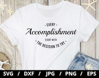 Positive Quote SVG: Motivational T-Shirt, Mug, Cricut Cut File (Digital Download)