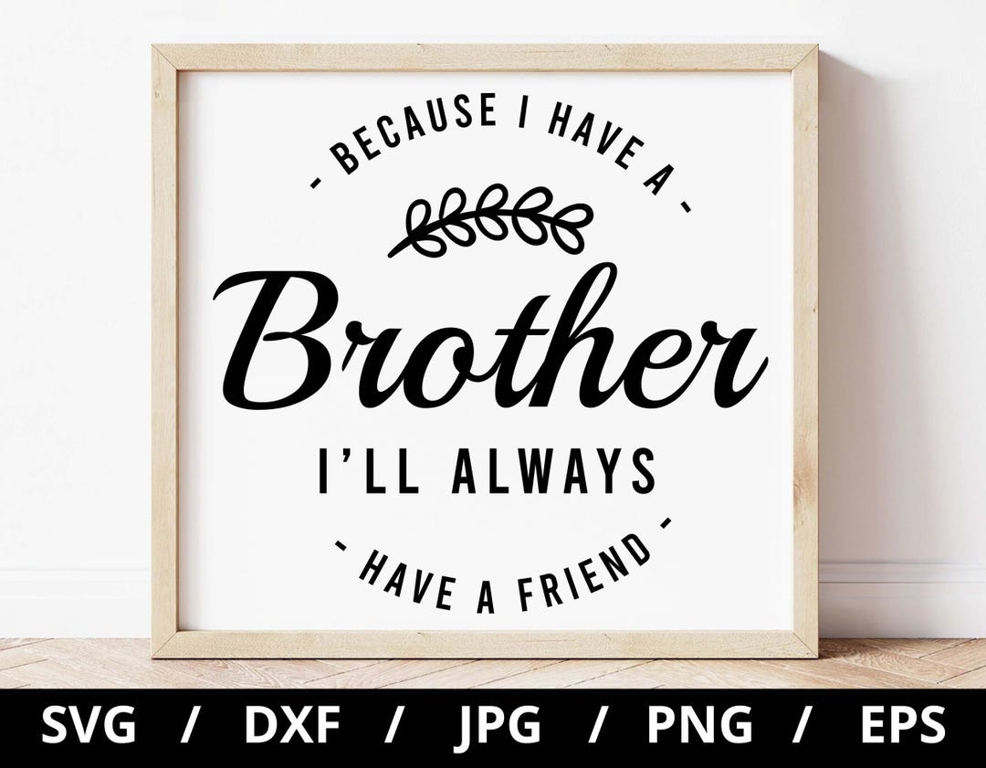 Brother Poster, Printable Office Decor Wall Art, Shirt Svg, Mug Svg ...