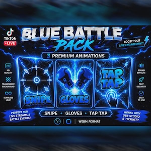 May include: A digital Blue Battle Pack graphic featuring three animated panels for TikTok Live. The design includes blue lightning effects, boxing gloves, a target, and a hand icon with the text Snipe, Gloves, and Tap Tap in a dark blue theme.
