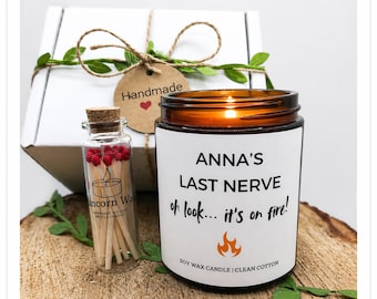 Funny Last Nerve on Fire Candle • Personalised Soy Wax Gift birthday stress her woman mum