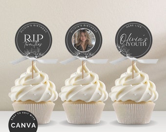 RIP Twenties Cupcake Toppers, Goodbye to Youth Circle Cake Decoration, 30th Birthday Party, Black & White Floral Gothic, Canva Template C01