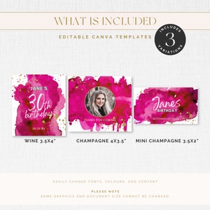 May include: Three editable Canva templates for a birthday celebration. The templates feature a pink watercolor background with gold accents. The text on the templates reads "Jane's 30th birthday", "Thanks for coming", and "Jane's Birthday". The templates are available in three sizes: wine (3.5x4 inches), champagne (4x3.5 inches), and mini champagne (3.5x2 inches).