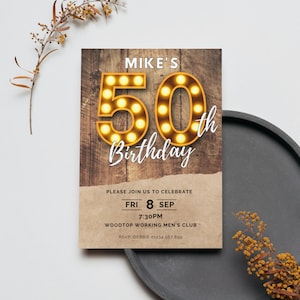 May include: A rustic wood background with a brown paper overlay. The number 50 is in large, gold, light-up letters with the word "Birthday" written below. The text "Mike's" is at the top of the image. The text "Please join us to celebrate" is below the number 50. The text "FRI 8 SEP 7:30PM" is below the text "Please join us to celebrate". The text "WOODTOP WORKING MEN'S CLUB" is below the date and time. The text "RSVP DEBBIE 01234 567 809" is at the bottom of the image.
