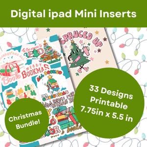 May include: A set of 33 printable Christmas-themed iPad mini inserts featuring illustrations of books, Christmas trees, and festive text. The inserts are 19.7 cm by 14 cm.
