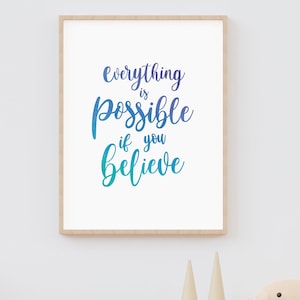 Everything is Possible | Inspirational Quote Print Wall Art Poster | Positive Affirmation | Motivation | Digital Print