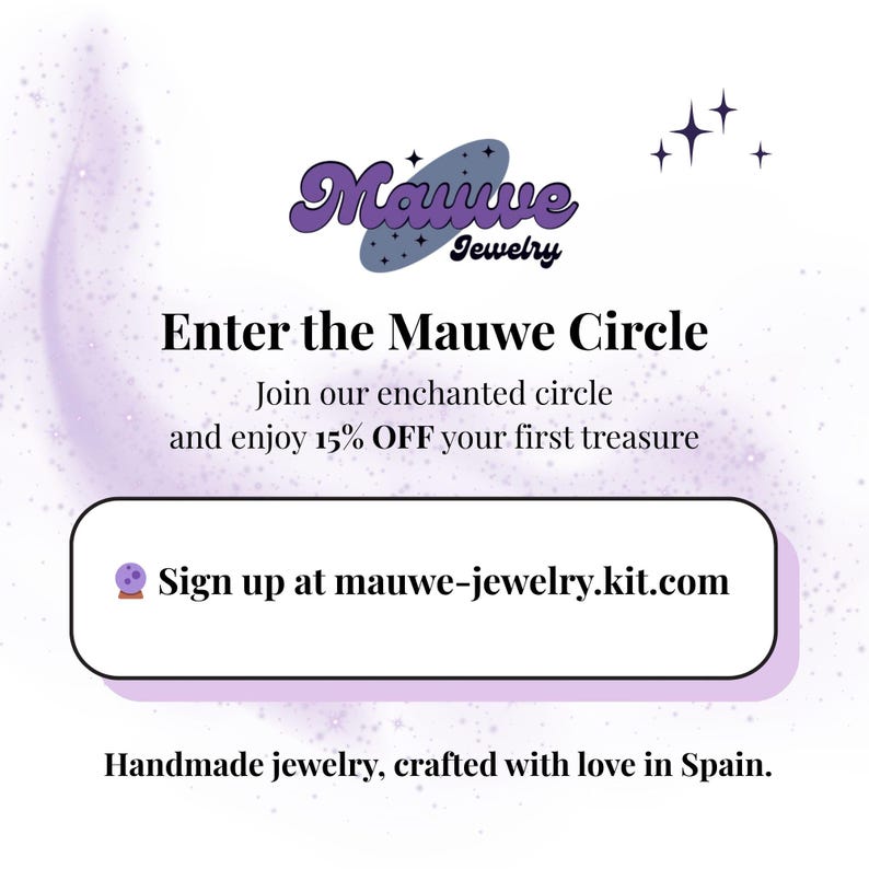 May include: A promotional image for Mauve Jewelry, featuring a purple logo with the text "Mauve Jewelry." The image includes the text "Enter the Mauve Circle" and "Sign up at mauwe-jewelry.kit.com." The text also mentions handmade jewelry crafted in Spain.