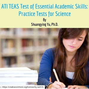 TEAS Test of Essential Academic Skills: Practice Tests for Science