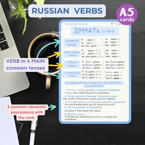 May include: A blue and white flashcard with the Russian verb "думать" (to think) conjugated in four main tenses: present, past simple, future, and conditional. The card also includes five common idiomatic expressions with the verb.
