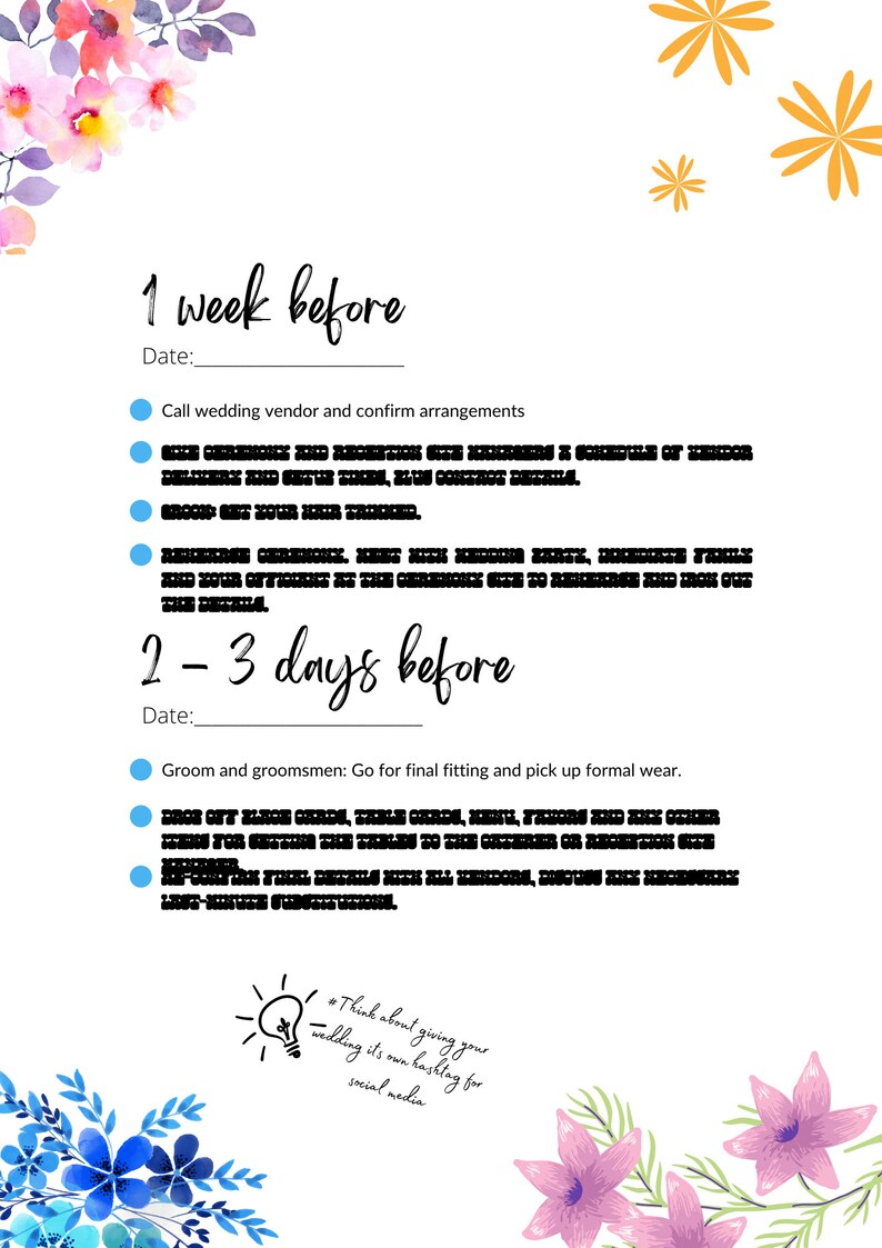 May include: A checklist for wedding planning with a floral design. The checklist includes tasks to complete one week before the wedding and two to three days before the wedding. The checklist includes tasks such as calling wedding vendors, confirming arrangements, and final fittings.