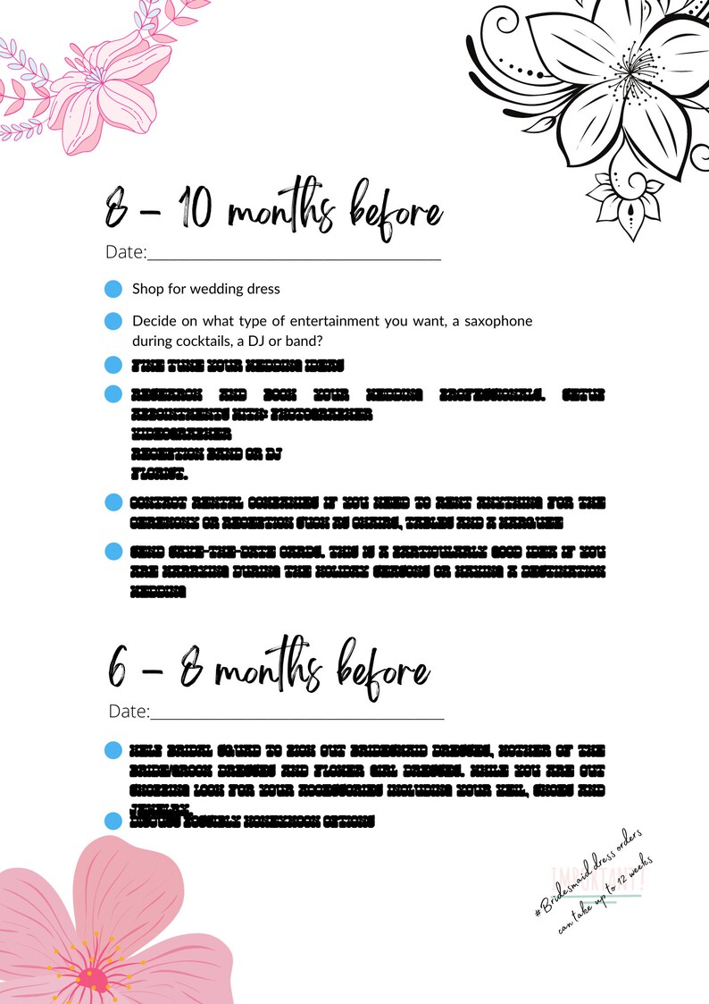 May include: A checklist for wedding planning with a floral design. The checklist includes tasks to be completed 8-10 months and 6-8 months before the wedding. The text includes "Shop for wedding dress", "Decide on what type of entertainment you want, a saxophone during cocktails, a DJ or band?" and "Book your wedding venue".