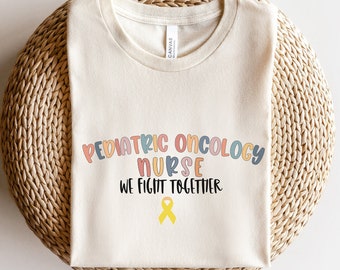 Pediatric Oncology Nurse, We Fight Together, Peds RN, Peds Onc RN, Pediatric Nurse