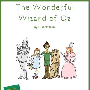Op de afbeelding: Illustratie van de personages uit het boek "De Tovenaar van Oz" van L. Frank Baum. De personages zijn Dorothy, de Vogelsverschrikker, de Tin Man, de Laffe Leeuw en Toto de hond. De illustratie is in de stijl van de 1e klas.