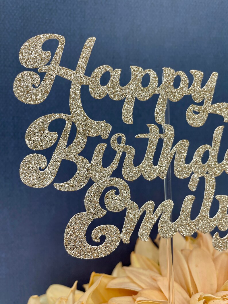 Happy Birthday Cake Topper Personalized Glitter Cake Topper Etsy