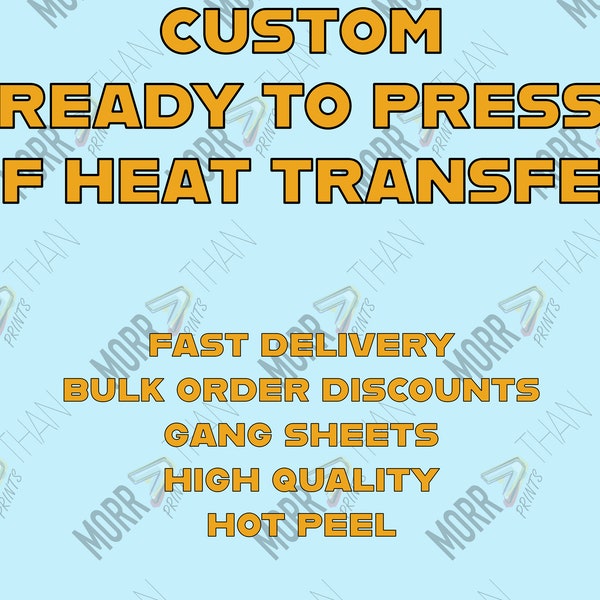 DTF Heat Transfer Designs Ready to Press - Custom Gang Sheets - Direct to Film Prints