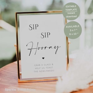 Minimalist Sip Sip Hooray Sign, Printable Wedding Champagne Drinks Table Decor, Editable Canva Template