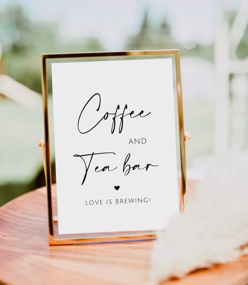 Coffee and Tea Bar Sign, Coffee Bar Signage, Love is Brewing, Wedding ...