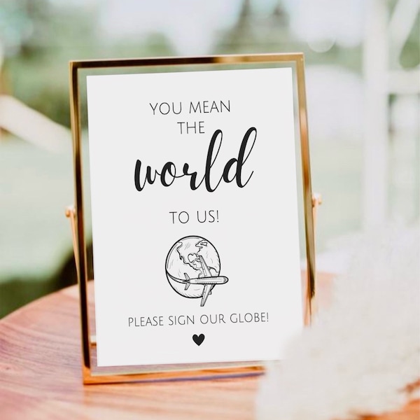 You Mean The World To Us Sign, Minimalist Sign Our Globe, Printable Wedding Guestbook Sign, Globe Guest Book, Baby Bridal Shower Template