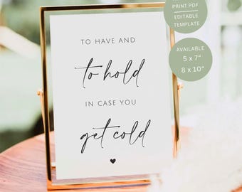 To Have And To Hold Sign, Printable Wedding Blanket Favor Table Signage, Editable Template