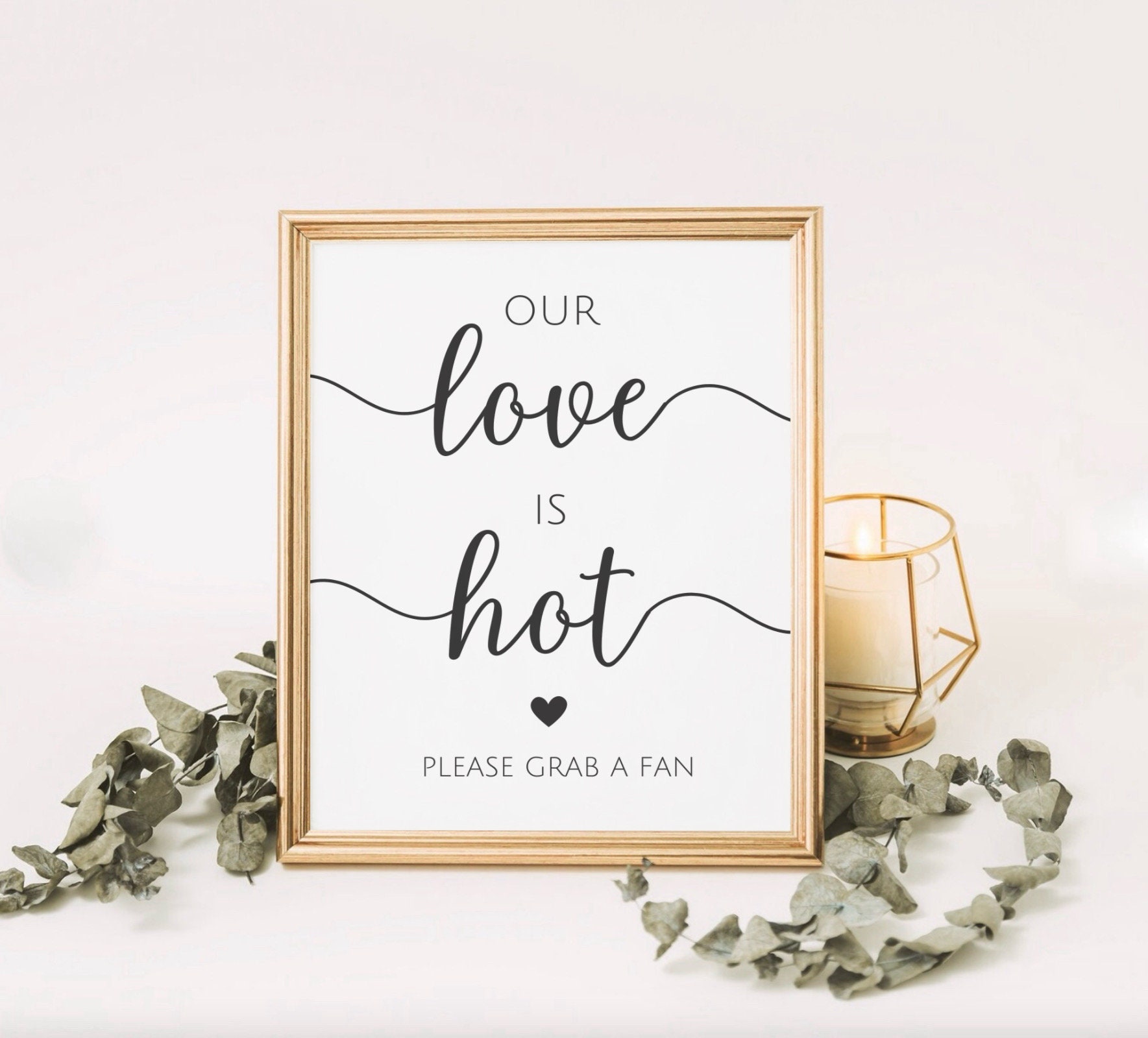 Afr Signs Our Love is Hot Sign, Fan Sign, Wedding Favor Table Signage, Grab A Fan ...