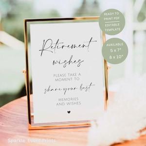 Puede incluir: Un letrero con marco dorado con las palabras "Retirement wishes" en una elegante escritura. El letrero también incluye el texto "Please take a moment to share your best memories and wishes." Disponible en tamaños de 12,7 x 17,8 cm y 20,3 x 25,4 cm.