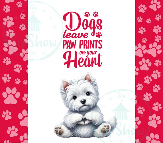 Westie Dog Leave Paw Prints On Heart Christmas Gift T-Shirt Westie Dog Leave Paw Prints On Heart Christmas Gift T-Shirt