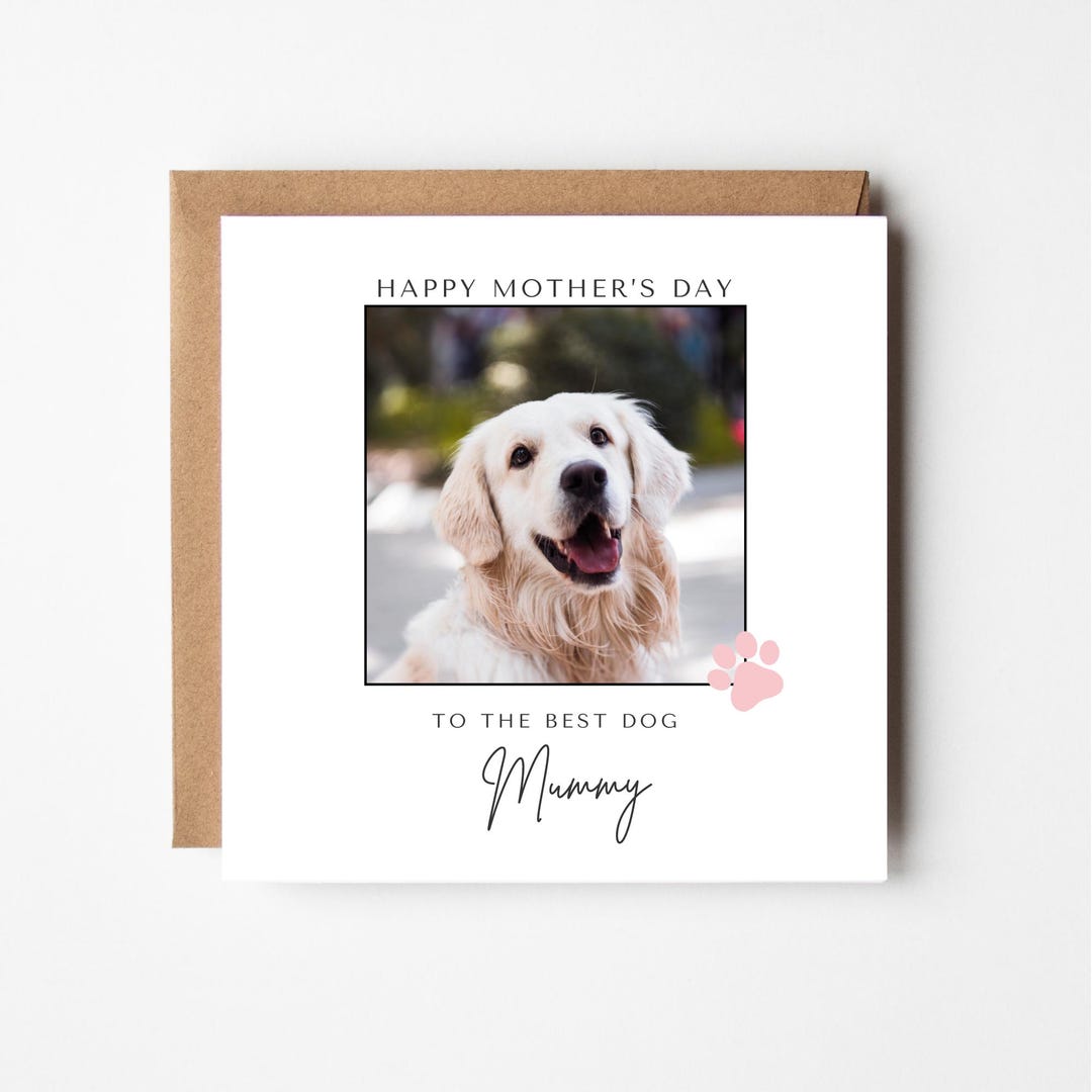Personalised Mother's Day Photo Card From the Dog | Mother's Day Card ...
