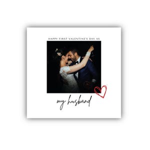 Tarjeta fotográfica digital personalizada para el primer día de San Valentín como mi esposo / Esposo y esposa / Tarjeta con imagen / Primer día de San Valentín como esposo /