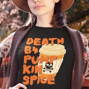 Divertente camicia regalo Fall Death B4 Pumpkin Spice, camicia autunnale da donna carina Pumpkin Spice, t-shirt anti-zucca Spice