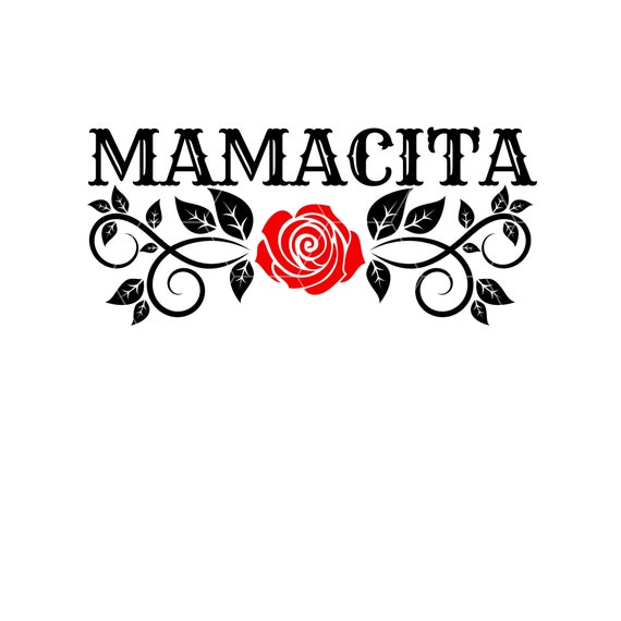 Mamacita PNG/Mother's Day/Digital download/Roses/Inspiration/Sublimation/mom/floral clipart png/tshirt png