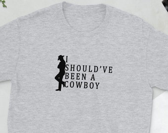 Chemise J'aurais dû être un cow-boy, T-shirt country, chemise de style western, chemise musique country, chemise Yellowstone, chemise Yeehaw