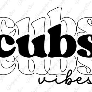 Cubs Vibes Png, Cubs Tshirt, Game Day Png, School Spirit Svg, Digital Download, Team Mascot Svg, Cut Files Cricut, Silhouette